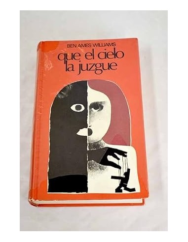 QUE EL CIELO LA JUZGUE