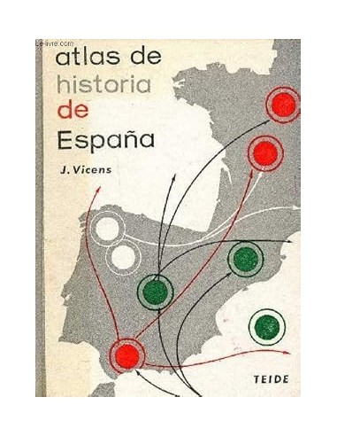 ATLAS DE HISTORIA DE ESPAÑA