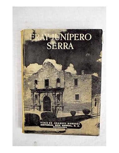 FRAY JUNÍPERO SERRA
