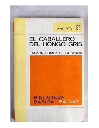EL CABALLERO DEL HONGO GRIS