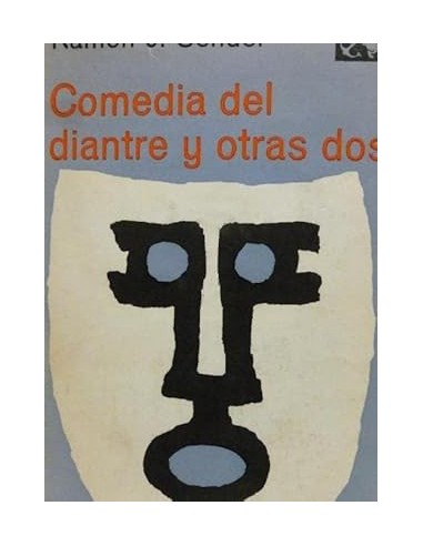 COMEDIA DEL DIANTRE Y OTRAS DOS