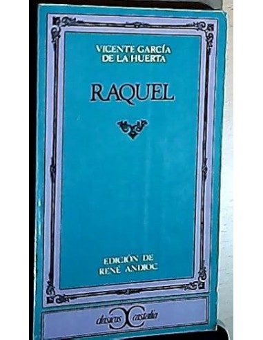 RAQUEL Edición, introducción y notas...
