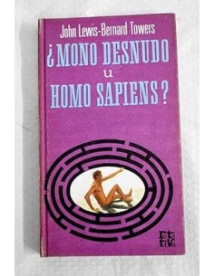 ¿MONO DESNUDO U HOMO SAPIENS?
