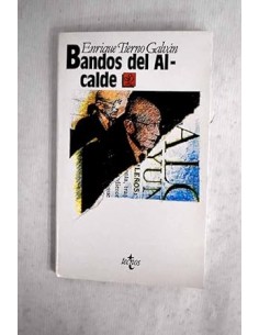 LOS BANDOS DEL ALCALDE
