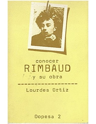 CONOCER RIMBAUD Y SU OBRA
