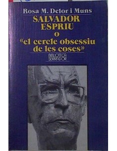 SALVADOR ESPRIU O el cercle...