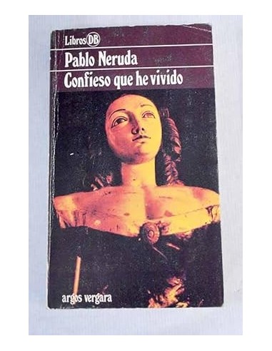 CONFIESO QUE HE VIVIDO