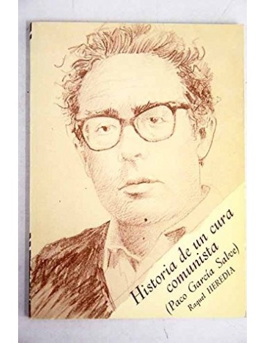 HISTORIA DE UN CURA COMUNISTA (Paco...