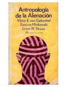 ANTROPOLOGÍA DE LA ALIENACIÓN