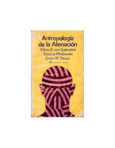 ANTROPOLOGÍA DE LA ALIENACIÓN