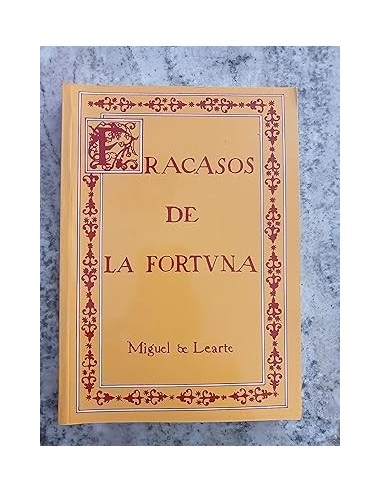 FRACASOS DE LA FORTUNA