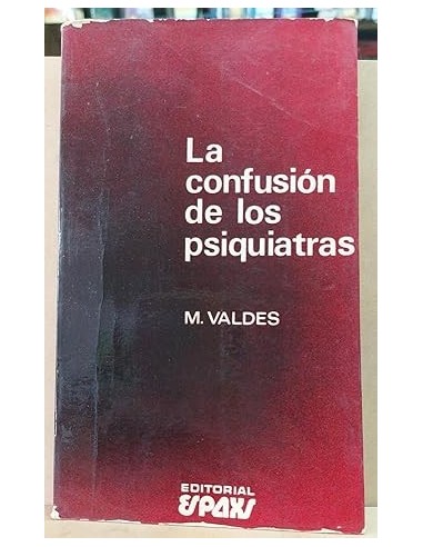 LA CONFUSIÓN DE LOS PSIQUIATRAS