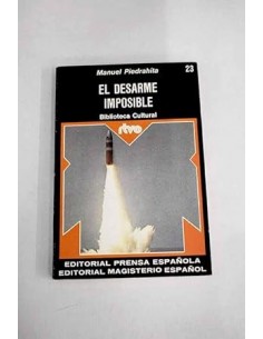 EL DESARME IMPOSIBLE