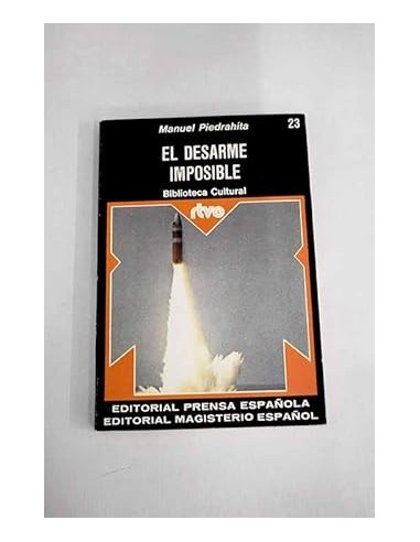 EL DESARME IMPOSIBLE