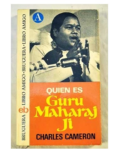 QUIEN ES GURU MAHARAJ JI