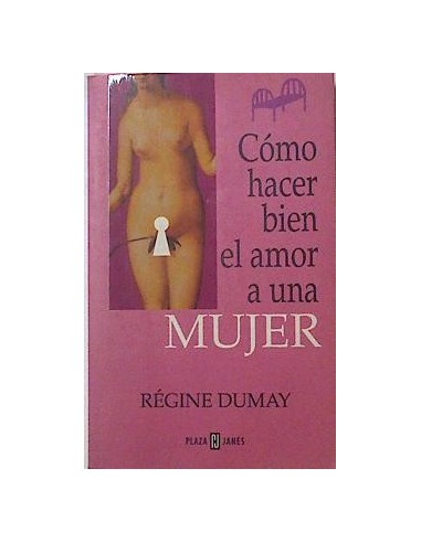 CÓMO HACER BIEN EL AMOR A UNA MUJER