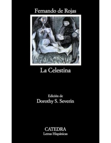 LA CELESTINA Edición de Dorothy S....