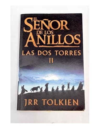 EL SEÑOR DE LOS ANILLOS II.Las dos...