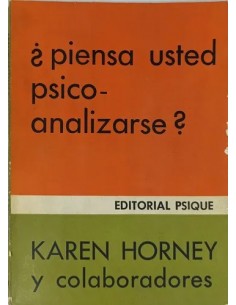 ¿PIENSA USTED PSICOANALIZARSE?