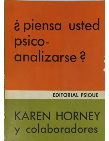 ¿PIENSA USTED PSICOANALIZARSE?