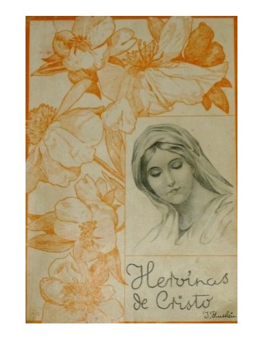 HEROÍNAS DE CRISTO