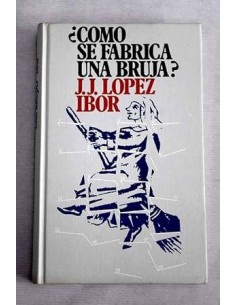 ¿COMO SE FABRICA UNA BRUJA?