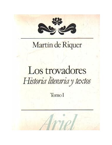 LOS TROVADORES Historia literaria y...
