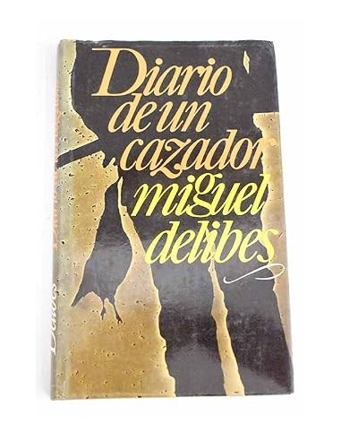 DIARIO DE UN CAZADOR