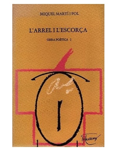L´ARREL I L´ESCORÇA Obra poètica I