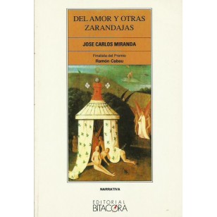 DEL AMOR Y OTRAS ZARANDAJAS