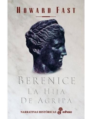 BERENICE LA HIJA DE AGRIPA