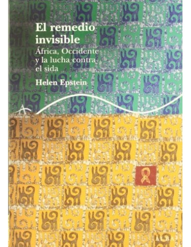 EL REMEDIO INVISIBLE ÁFRICA,...