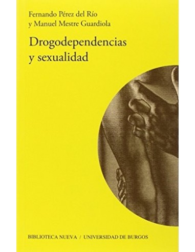 DROGODEPENDENCIAS Y SEXUALIDAD