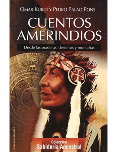 CUENTOS AMERINDIOS Desde las...