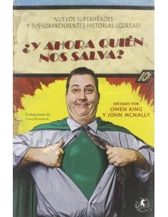 ¿Y AHORA QUIÉN NOS SALVA?...