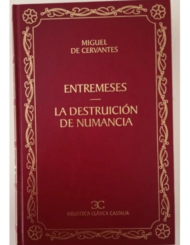 ENTREMESES/LA DESTRUCCIÓN DE NUMANCIA...
