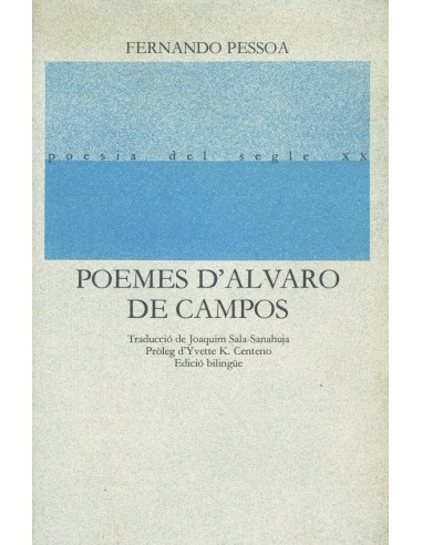 POEMES D´ALVARO DE CAMPOS Edició...