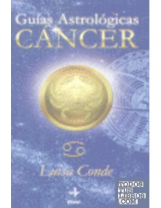 GUÍAS ASTROLÓGICAS CÁNCER