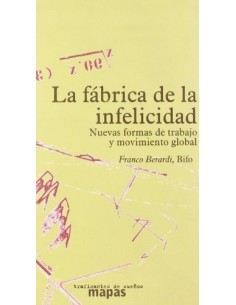 LA FÁBRICA DE LA INFELICIDAD