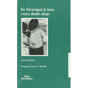 EN NICARAGUA LA LUNA CRECE DESDE ABAJO