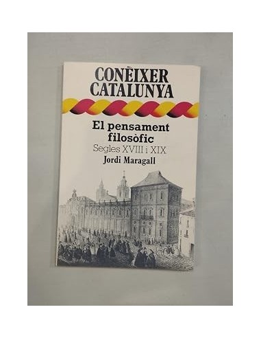 EL PENSAMENT FILOSÒFIC Segles XVIII i...
