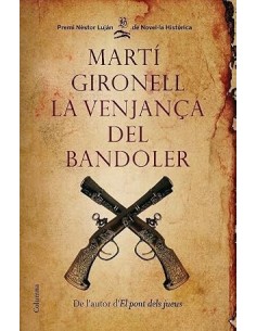 LA VENJANÇA DEL BANDOLER...