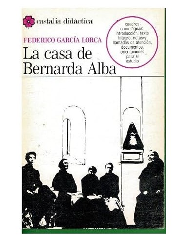 LA CASA DE BERNARDA ALBA Edición de...
