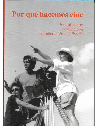 POR QUÉ HACEMOS CINE