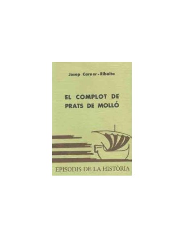 EL COMPLOT DE PRATS DE MOLLÓ