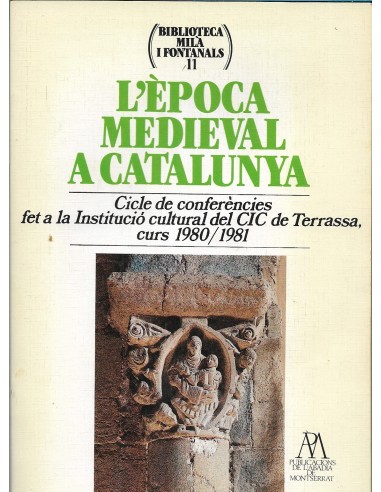 L´ÈPOCA MEDIEVAL A CATALUNYA