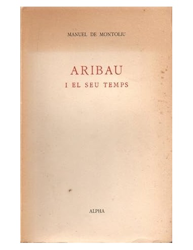 ARIBAU I EL SEU TEMPS