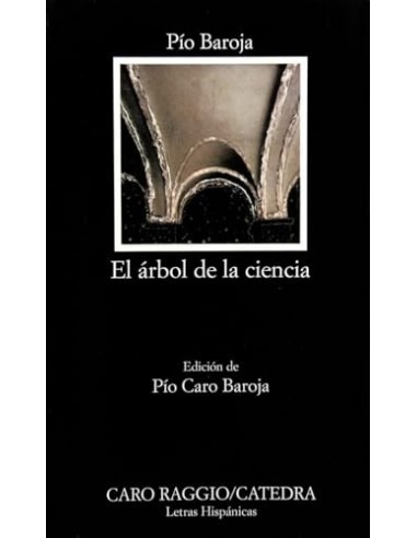 EL ÁRBOL DE LA CIENCIA Edicion de Pio...