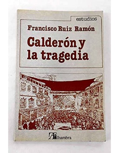 CALDERÓN Y LA TRAGEDIA
