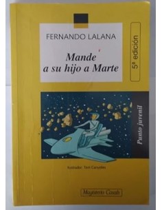MANDE A SU HIJO A MARTE